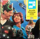 LP - Der Blaue Heinrich Und Die Schnapsdrosseln / Die Blaskapelle Sepp Fünferl - Die Blaskapelle Sepp Vi - Die Grosse Stimmungsbombe