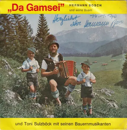 Der Gamsei Mit Seinen Buam Und Toni Sulzböck Mit Seinen Bauernmusikanten - Da Gamsei