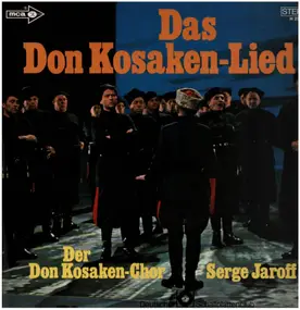 Der Don Kosaken-Chor Serge Jaroff - Das Don Kosaken-Lied