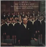 Der Dresdner Kreuzchor, Mauersberger - O Musica Du Edle Kunst