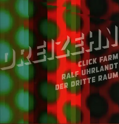 Der Dritte Raum, Ralf Uhrland, Click Far - Dreizehn