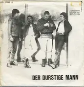 Der Durstige Mann