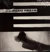 Der Eiserne Vorhang - Ohne Ausweg