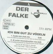 Der Falke - Ich Bin Gut Zu Vögeln