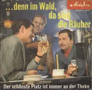 Der Flotte Franz Und Seine Bierbrummer - ... Denn Im Wald, Da Sind Die Räuber