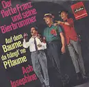 7inch Vinyl Single - Der Flotte Franz Und Seine Bierbrummer - Auf Dem Baume Da Hängt Ne Pflaume - Mono