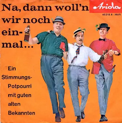 Der Flotte Franz Und Seine Bierbrummer - Na, Dann Woll'n Wir Noch Einmal... (Ein Stimmungs-Potpourri Mit Guten Alten Bekannten)