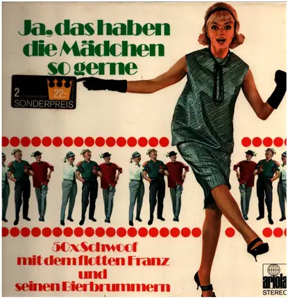 Der Flotte Franz Und Seine Bierbrummer - Ja, das haben die Mädchen so gerne
