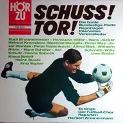 LP - Der Fußball-Chor , Herbert Zimmermann - Schuss! Tor! Die Bunte Bundesliga-Platte