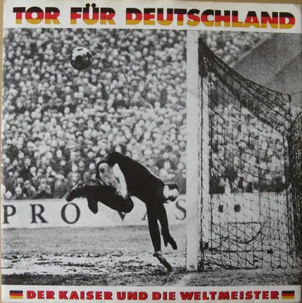 Der Kaiser Und Die Weltmeister - Tor Für Deutschland