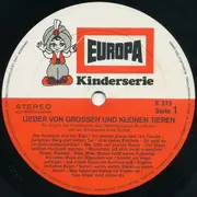 LP - Der Kinderchor Vera Schink , Der Knabenchor Des Norddeutschen Rundfunks - Lieder Von Großen Und Kleinen Tieren
