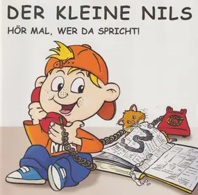 Der Kleine Nils - Hör Mal, Wer Da Spricht!