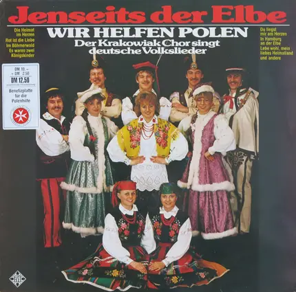 Der Krakowiak Chor - Jenseits Der Elbe (Wir Helfen Polen - Der Krakowiak Chor Singt Deutsche Volkslieder)