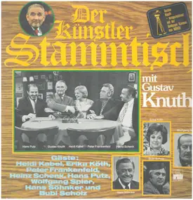 Der Künstler Stammtisch - mit Gustav Knuth