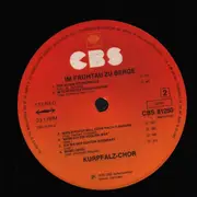 LP - Der Kurpfalz-Chor , Orchester Kurt Rehfeld - Im Frühtau Zu Berge - Mono