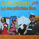 LP - Der Hamburger Polizeikasper - Der Polizeikasper Jagt Einen Gefährlichen Mann