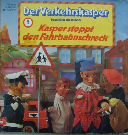 Der Verkehrskasper - Der Verkehrskasper Stoppt Den Fahrbahnschreck