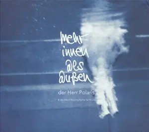 Der Herr Polaris - Mehr innen als Auãen