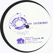 Der Interpret - Since Forever