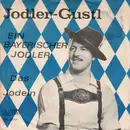 7inch Vinyl Single - Der Jodler Gustl - Ein Bayerischer Jodler