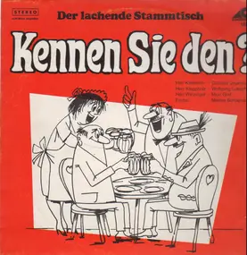 Der Lachende Stammtisch - Kennen Sie Den?