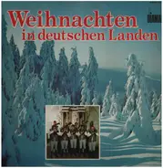 Der Leipziger Knabenchor a.o. - Weihnachten In Deutschen Landen
