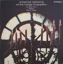LP - Leipziger Synagogalchor - Jüdigsche Gesänge