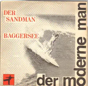 der moderne man - Der Sandman / Baggersee