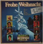 Der Monatanara Chor / Vico Torriani / Wilma a. o. - Frohe Weihnacht