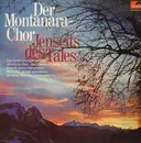 LP - Der Montanara-Chor - Jenseits des Tales