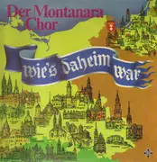 LP - Der Montanara Chor - Wie's Daheim War