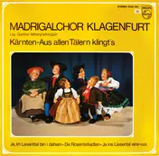 Madrigalchor Klagenfurt - Kärnten - Aus Allen Tälern Klingts