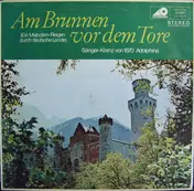 Der Männerchor Adolphina - Am Brunnen Vor Dem Tore