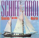 LP - Der Norderneyer Heimatverein - Schiff Ahoi (Shanties Auf Allen Meeren)
