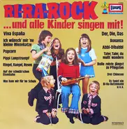 Der Naher-Kinderchor , Bert Und Die Sieben Rock Pops - Ri-Ra-Rock ... Und Alle Kinder Singen Mit!