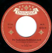 7inch Vinyl Single - Der Schräge Otto - Die Beschwipste Drahtkommode III (Klavier-Potpourri Im Foxtrot-Tempo)