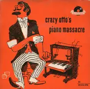 Der Schräge Otto - Crazy Otto's Piano Massacre