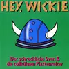 7inch Vinyl Single - Der Schreckliche Sven & Die Tollkühnen Plattenreiter - Hey, Wickie