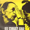 LP - Der Schwarze Kanal - Der Endgültige Abschluß Des Erdgasröhrengeschäftes!