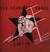 Der Schwarze Kanal - Leipzig