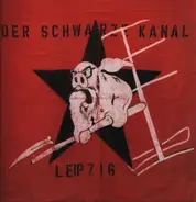 Der Schwarze Kanal - Leipzig