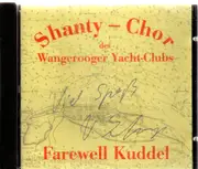 CD - Der Shanty-Chor Des WYC - Farewell Kuddel - Signed By Artist