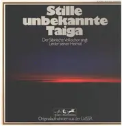 Der Sibirische Volkschor - Stille unbekannte Taiga