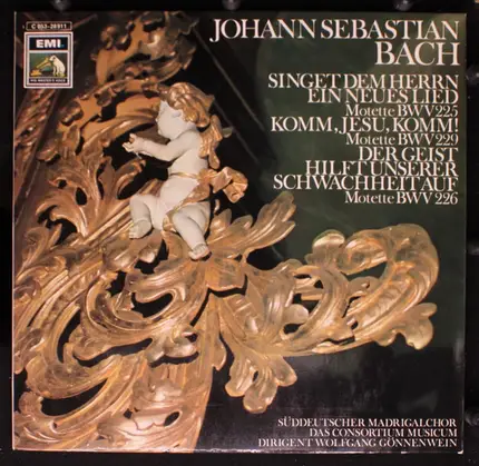 Der Süddeutsche Madrigalchor - Johannes Sebastian Bach ; BWV 225, BWV 229, BWV 226