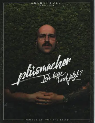 Der Plusmacher - Ich Kiffe Und Jetzt?
