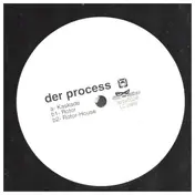 Der Process - Kaskade