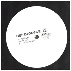 Der Process - Kaskade