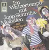7inch Vinyl Single - Der Rheinland-Chor - Im Walzertempo Mit Jupp-Schmitz-Melodien