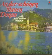 Der Rubin Artos Chor And Orchester Der Wiener Staatsoper - An Der Schönen Blauen Donau