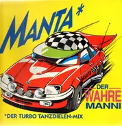 Der Wahre Manni - Manta Der Turbo Tanzdielen-Mix